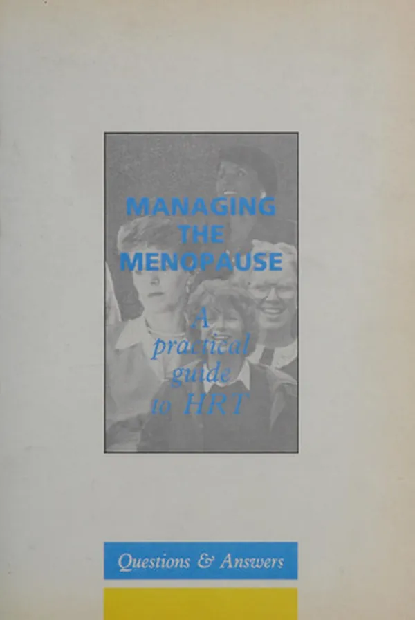 Cover of Managing the menopause / Novo Nordisk Pharmaceuticals : a practical guide to HRT. Questions & answers