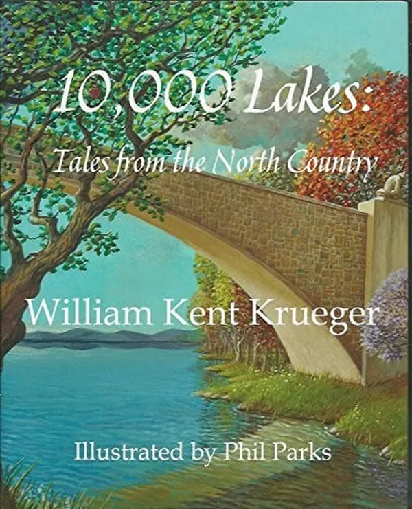 Cover of 10,000 Lakes Tales from the North Country