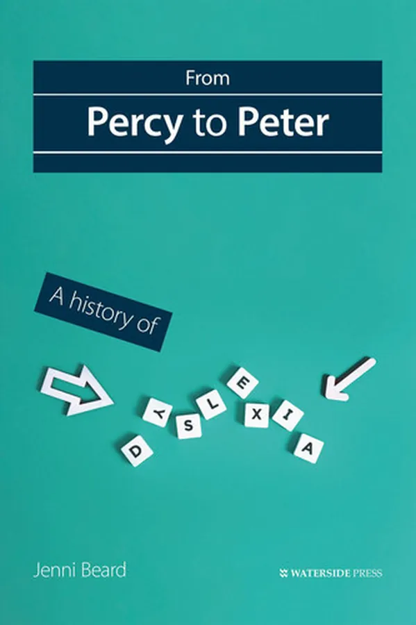 Cover of From Percy to Peter A History of Dyslexia