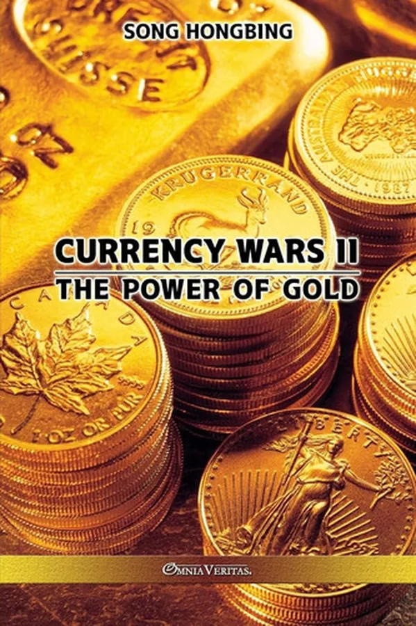 Cover of Currency Wars II The Power of Gold