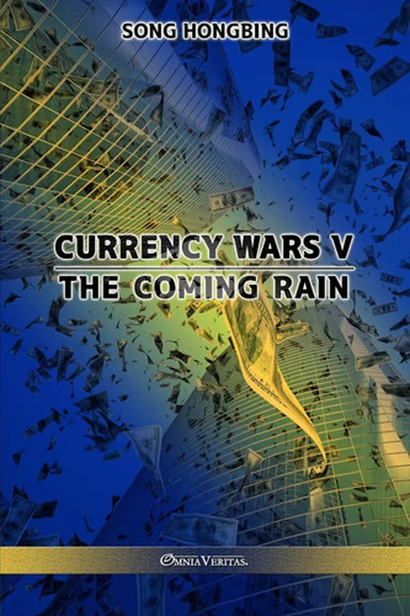 Cover of Currency Wars V The Coming Rain
