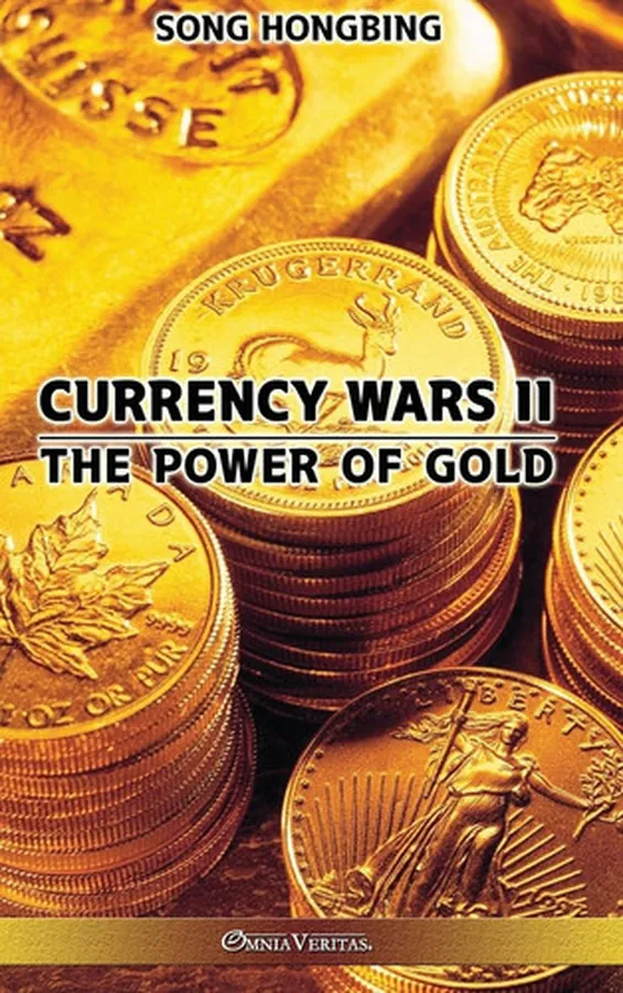 Cover of Currency Wars II The Power of Gold