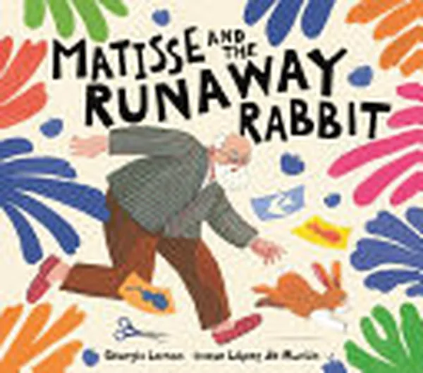 Cover of Matisse and the Runaway Rabbit