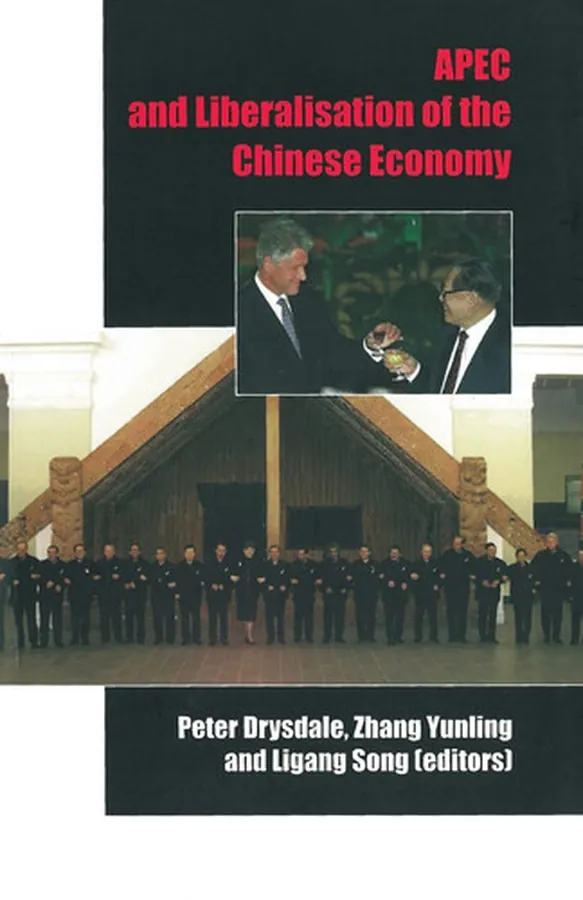 Cover of APEC and Liberalisation of the Chinese Economy