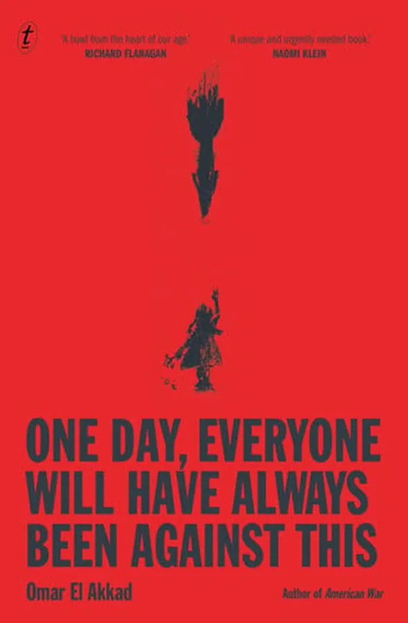 Cover of One Day, Everyone Will Have Always Been Against This
