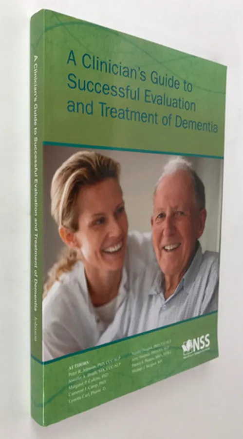 Cover of A Clinician's Guide to Successful Evaluation and Treatment of Dementia