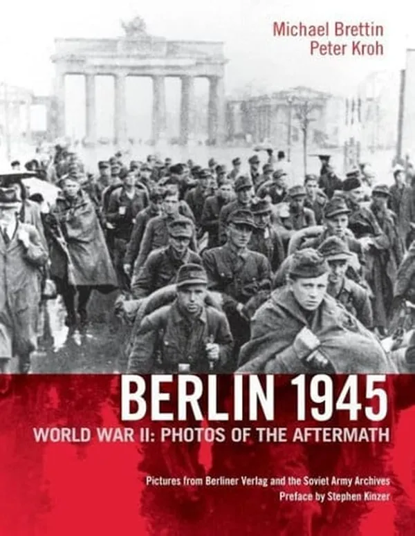 Cover of Berlin 1945 World War II : Photos of the Aftermath