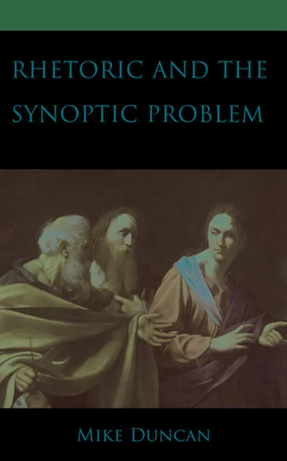 Cover of Rhetoric and the Synoptic Problem
