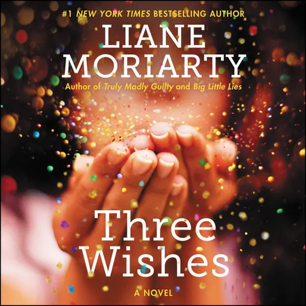 Cover of Three Wishes: A Novel