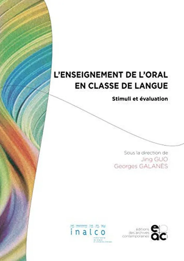 Cover of ǂL'ǂenseignement de l'oral en classe de langue stimuli et évaluation
