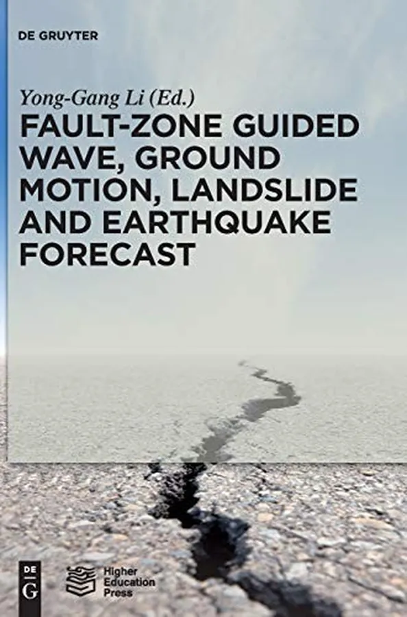 Cover of Fault-zone Guided Wave, Ground Motion, Landslide and Earthquake Forecast
