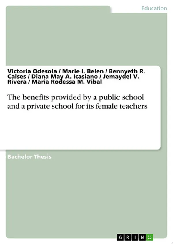 Cover of The benefits provided by a public school and a private school for its female teachers