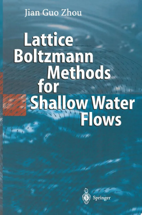Cover of Lattice Boltzmann Methods for Shallow Water Flows