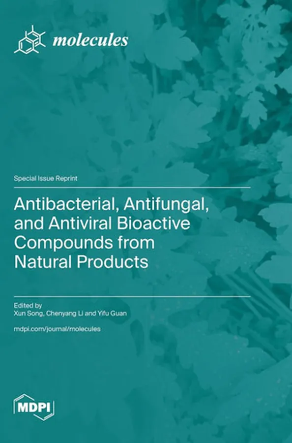 Cover of Antibacterial, Antifungal, and Antiviral Bioactive Compounds from Natural Products
