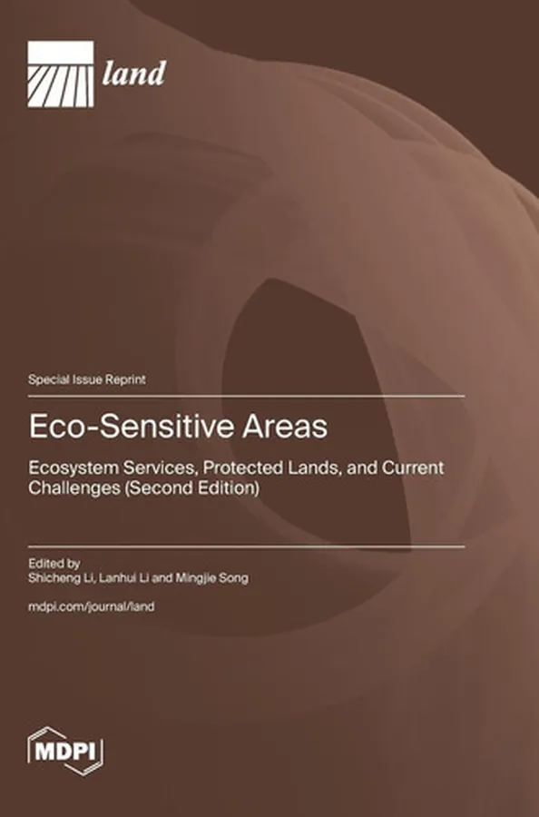 Cover of Eco-Sensitive Areas Ecosystem Services, Protected Lands, and Current Challenges (Second Edition)