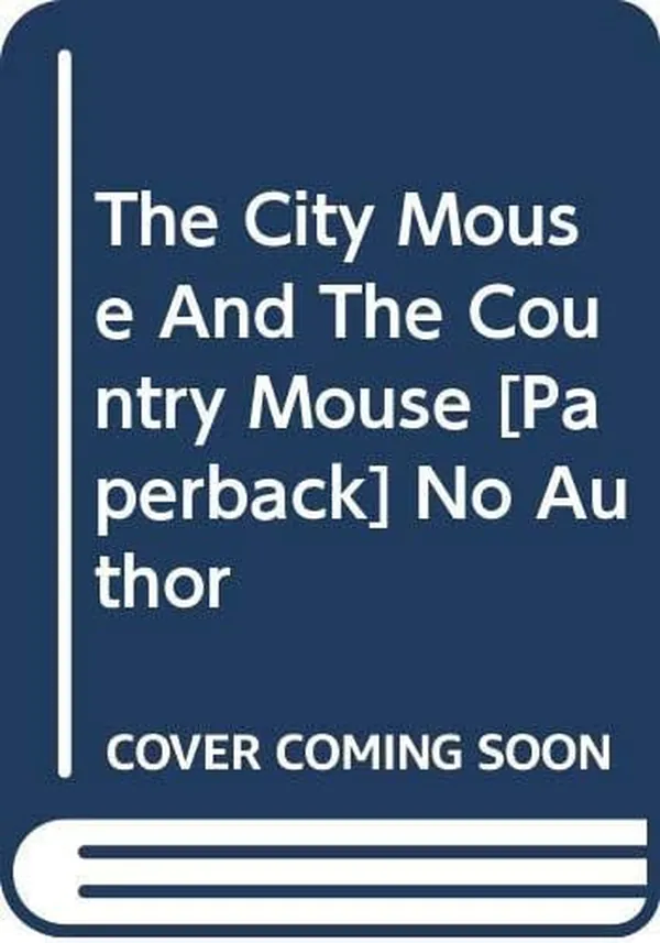 Cover of The City Mouse And The Country Mouse