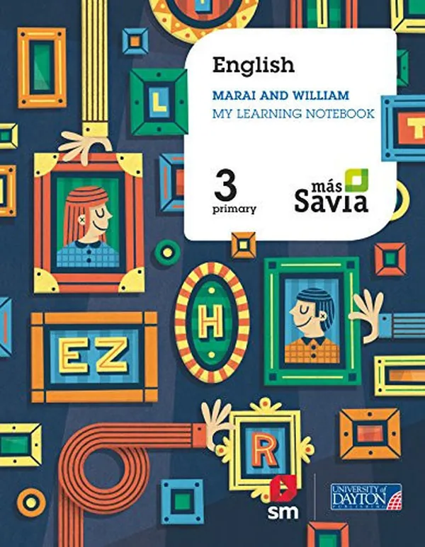 Cover of English, 3 Primary Marai and William : Más Savia. My learning notebook