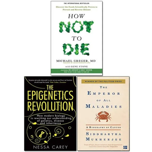 Cover of How Not To Die, Emperor of All Maladies and Epigenetics Revolution 3 Books Collection Set