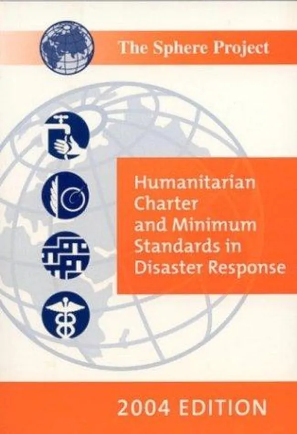 Cover of Humanitarian charter and minimum standards in disaster response.