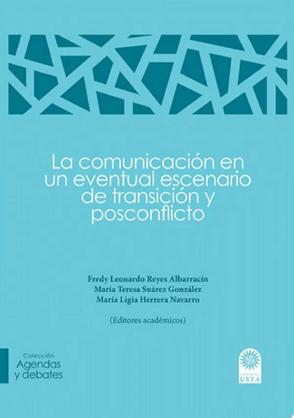 Cover of La comunicación en un eventual escenario de transición y posconflicto