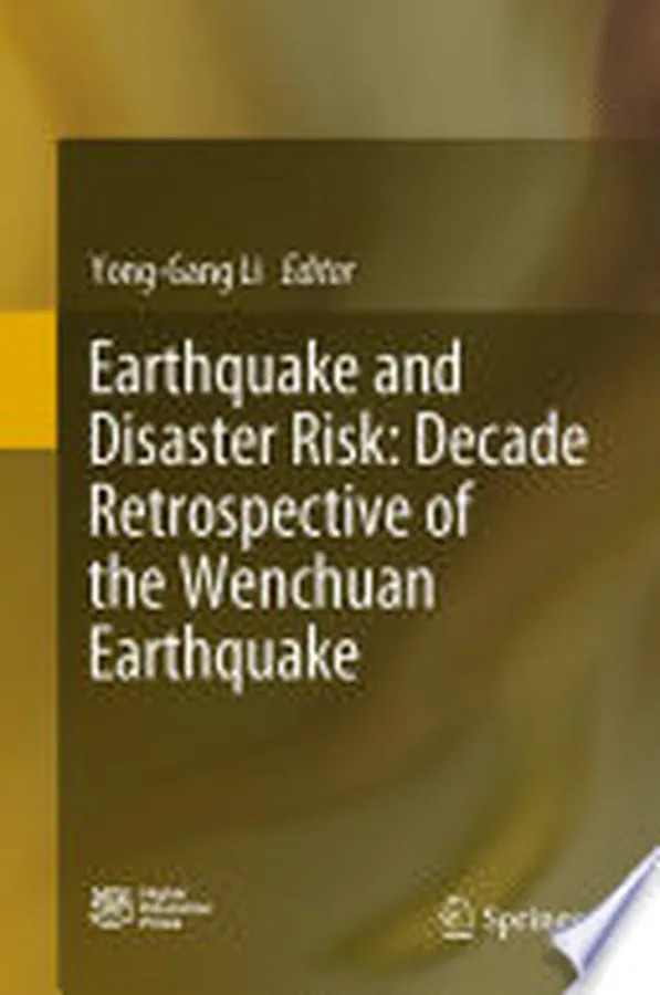 Cover of Earthquake and Disaster Risk: Decade Retrospective of the Wenchuan Earthquake