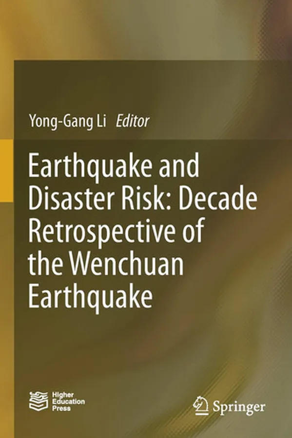 Cover of Earthquake and Disaster Risk Decade Retrospective of the Wenchuan Earthquake