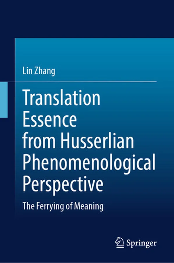 Cover of Translation Essence from Husserlian Phenomenological Perspective