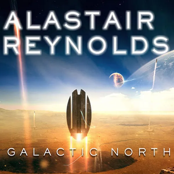 Cover of Galactic North (The Revelation Space Series)