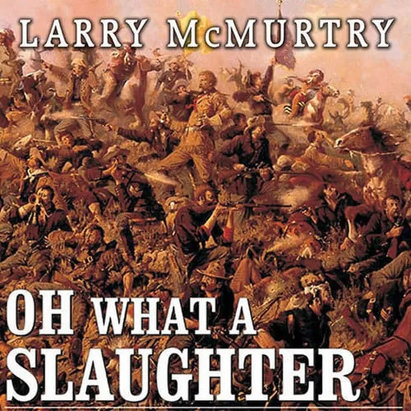 Cover of Oh What a Slaughter: Massacres in the American West: 1846--1890