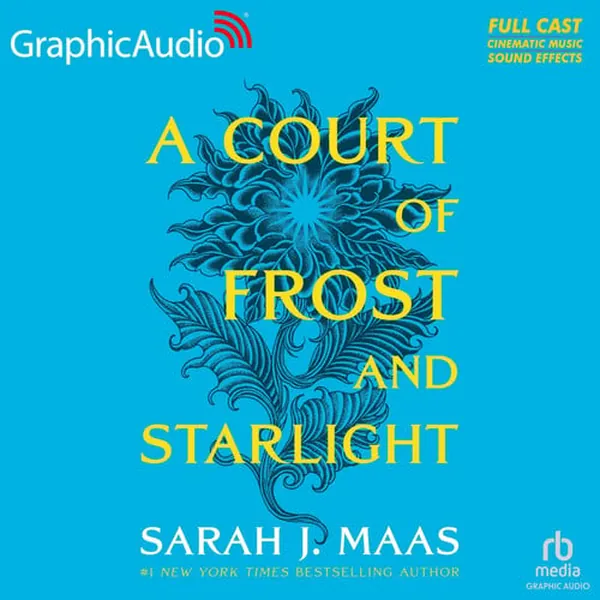Cover of A Court of Frost and Starlight [Dramatized Adaptation]: A Court of Thorns and Roses 3.1 (Court of Thorns and Roses)