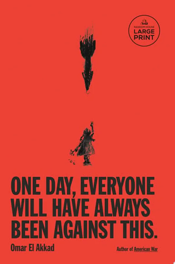 Cover of One Day, Everyone Will Have Always Been Against This