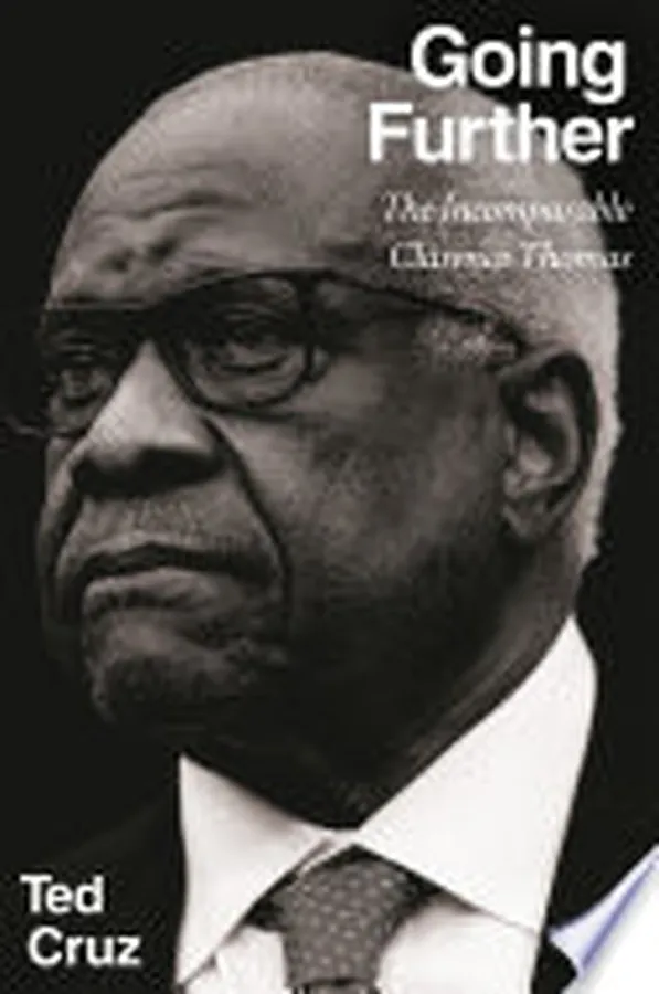 Cover of Going Further: The Incomparable Clarence Thomas
