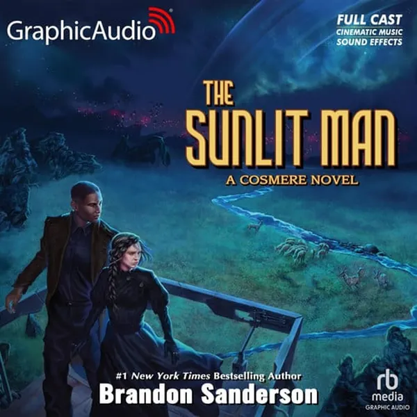 Cover of The Sunlit Man: A Cosmere Novel [Dramatized Adaptation]: Secret Projects 4 (Secret Projects)