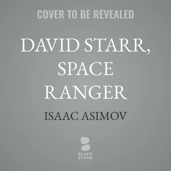 Cover of David Starr, Space Ranger (The Lucky Starr Series)