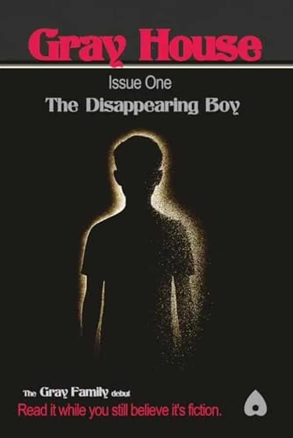 Cover of Gray House: Issue One - The Disappearing Boy