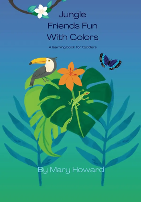Cover of Jungle Friends Fun With Colors: A Learning Book For Toddlers