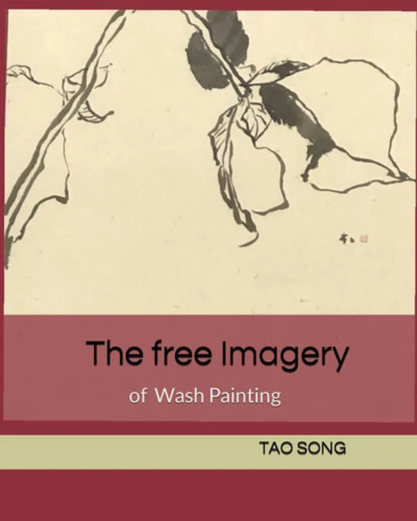 Cover of The free Imagery of Wash Painting