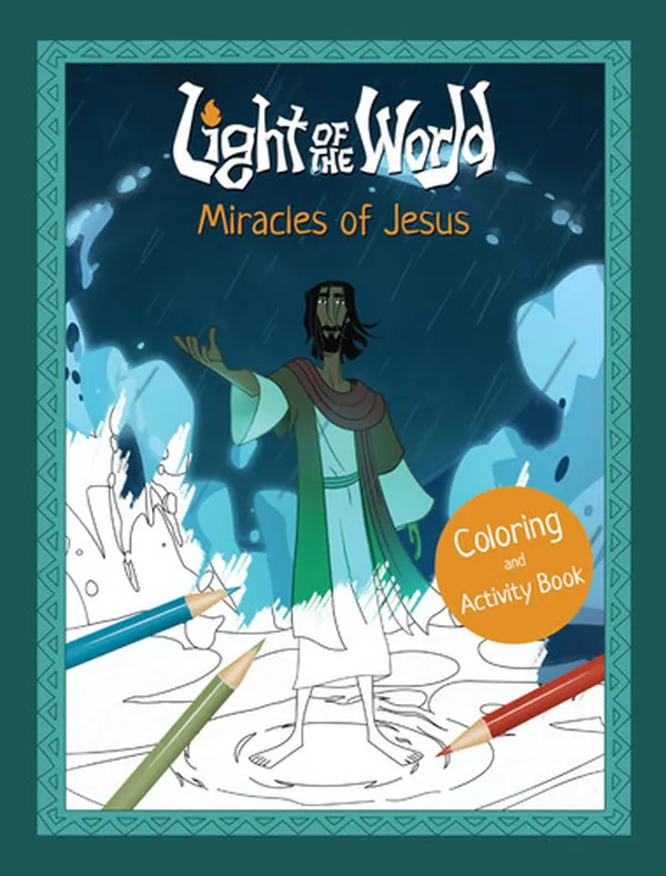 Cover of Light of the World: Miracles of Jesus Coloring and Activity Book