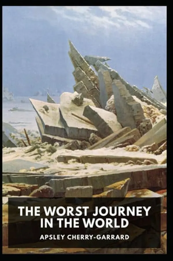 Cover of Worst Journey in the World
