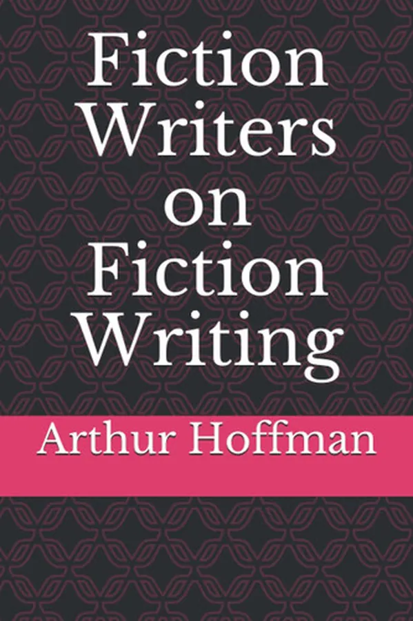 Cover of Fiction Writers on Fiction Writing