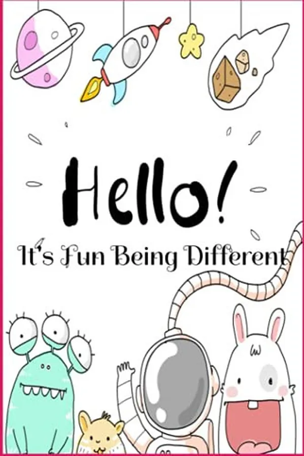 Cover of Hello: Hello It's Fun To Be Different