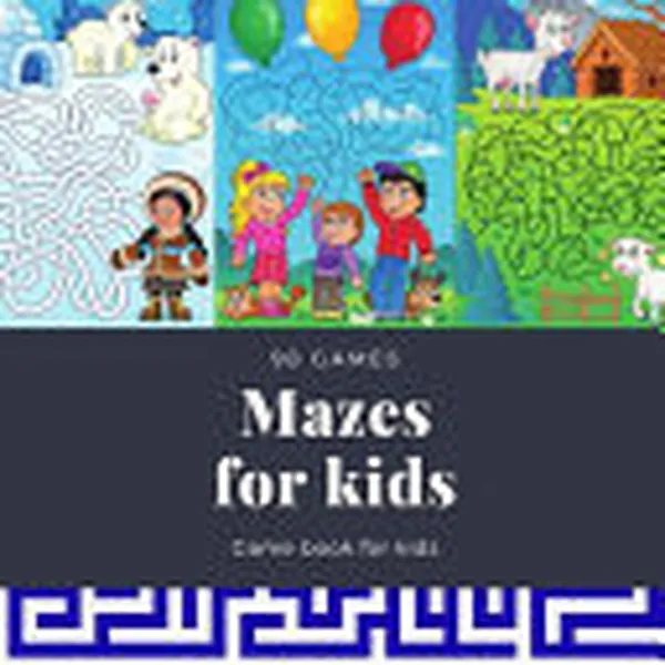 Cover of Mazes for Kids - 98 Games - Game Book for Kids (Ages 4+)