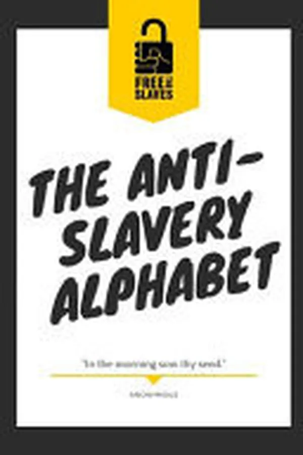 Cover of The Anti-Slavery Alphabet Alphabet Written in Verse for Children