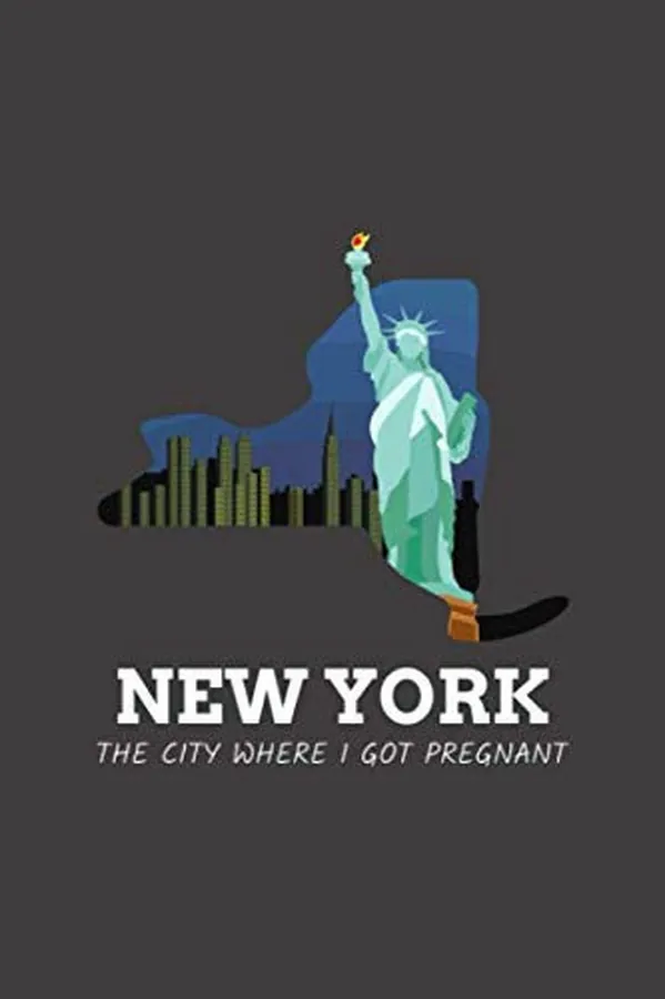 Cover of New York, The City Where I Got Pregnant: Blank Lined Journal | Office Notebook | Writing Creativity | Meeting Notes