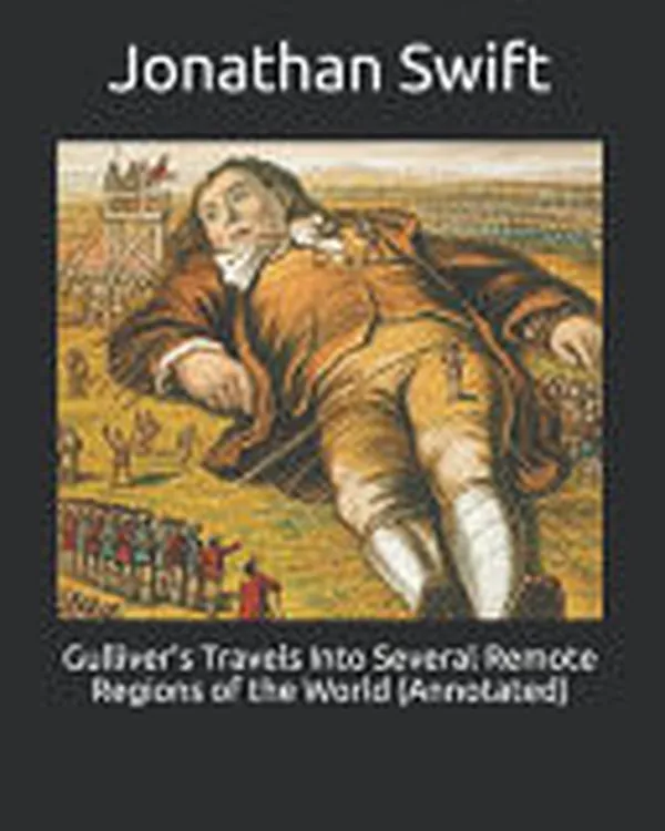 Cover of Gulliver's Travels Into Several Remote Regions of the World (Annotated)