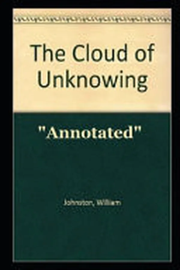 Cover of The Cloud of Unknowing "Annotated"
