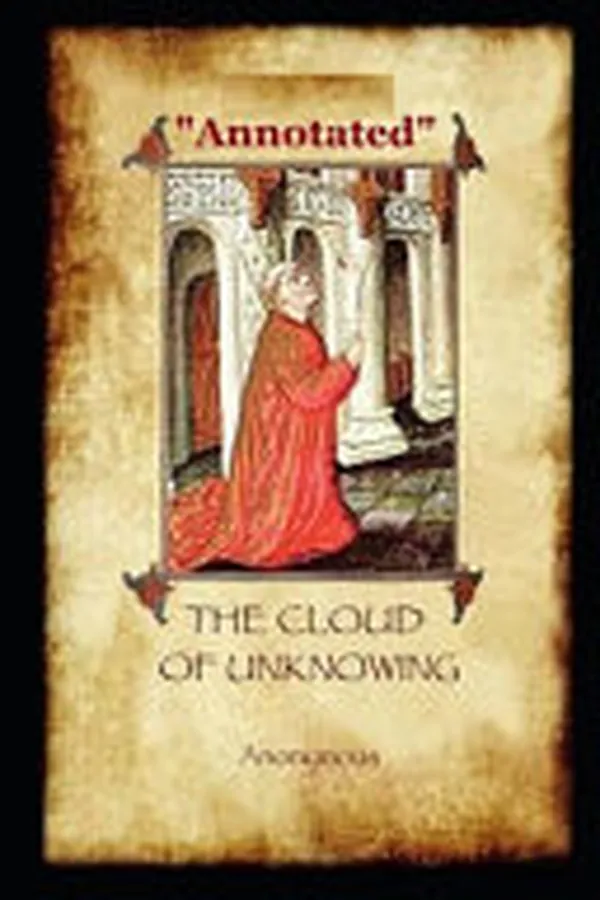 Cover of The Cloud of Unknowing "Annotated" Christian History