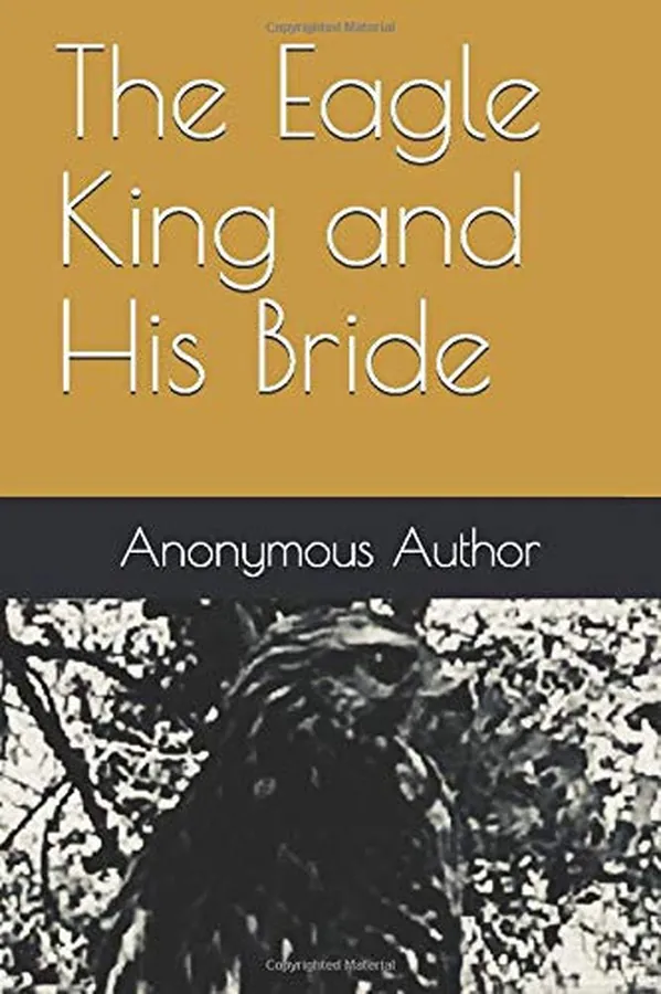 Cover of The Eagle King and His Bride