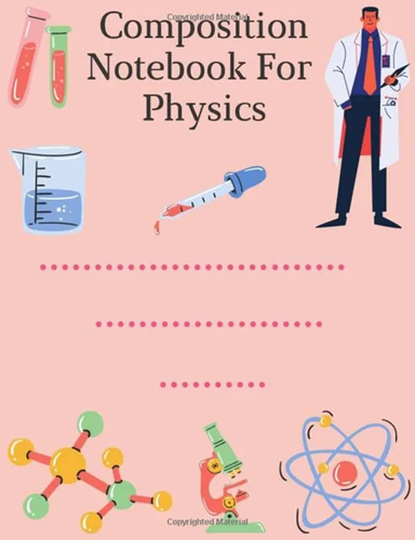 Cover of composition notebook for Physics: composition notebook for school students and teacher