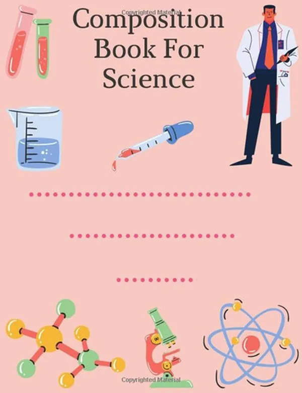 Cover of Composition Book For Science: composition notebook for school students and teacher